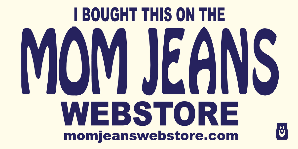 SNL Mom Jeans Sticker for Sale by laurelstreed