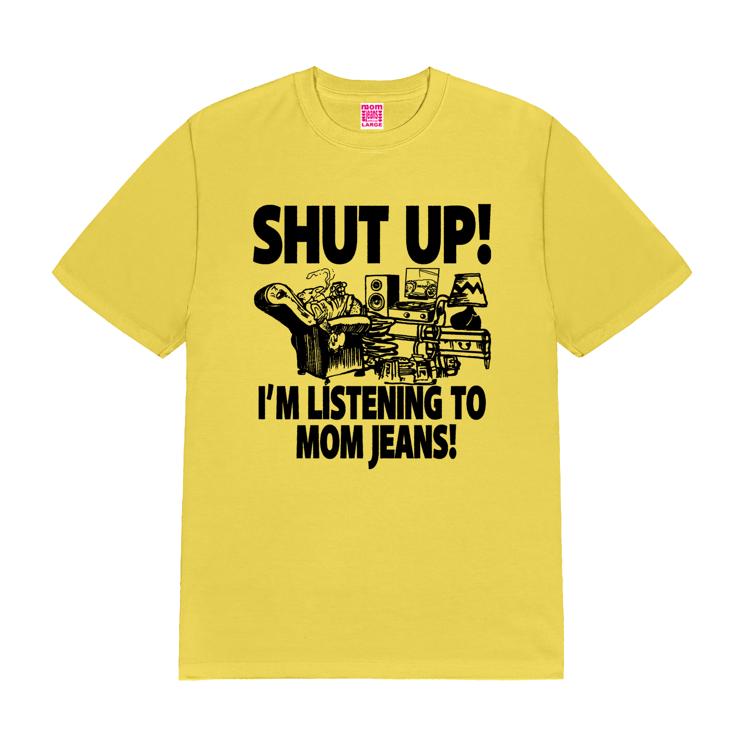 Shut Up! I'm Listening To MJ Tee – Mom Jeans Band